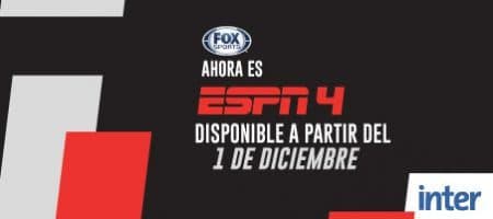 Inter: Fox Sports se convertirá en ESPN 4 a partir del 01 de diciembre