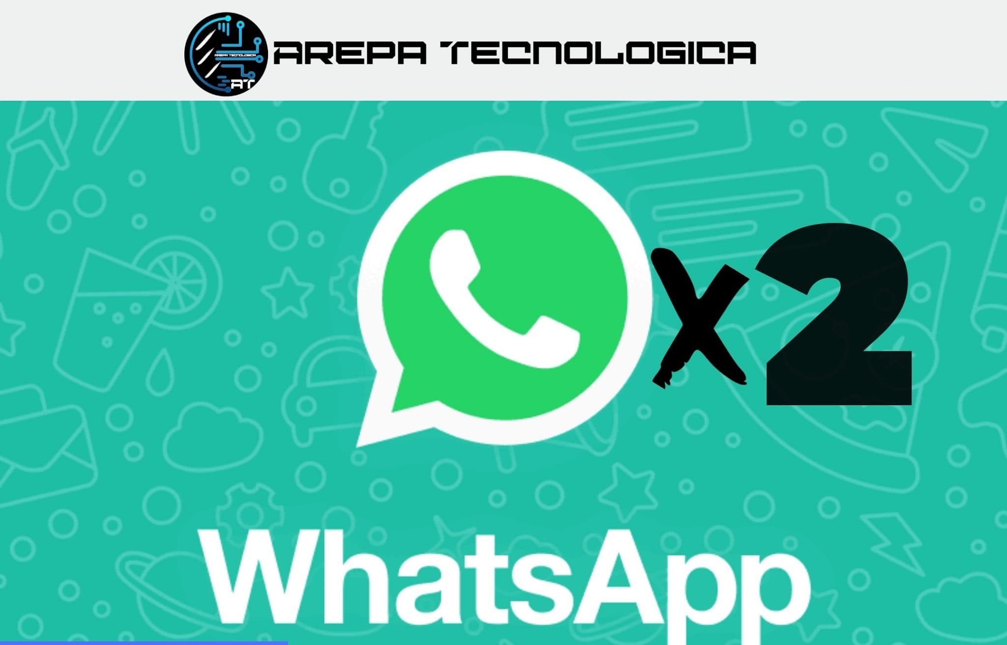 Como usar 2 WhatsApp en el móvil: te presentamos los métodos para tenerlo.