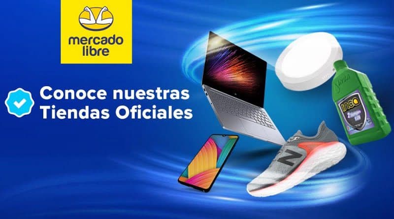 Mercado Libre: Tiendas oficiales están 100% Certificadas