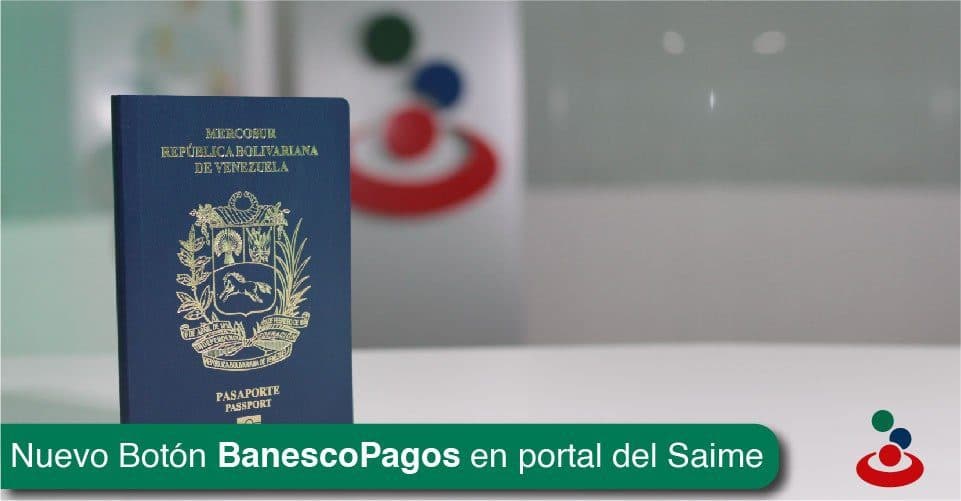 Banesco habilita opción de pago en línea de trámites ante el Saime