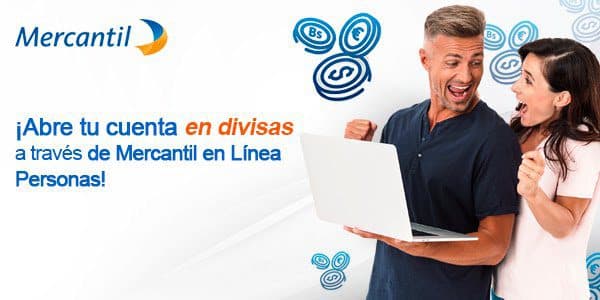Mercantil: Ahora puedes abrir tu cuenta en dólares desde Mercantil en Línea Personas