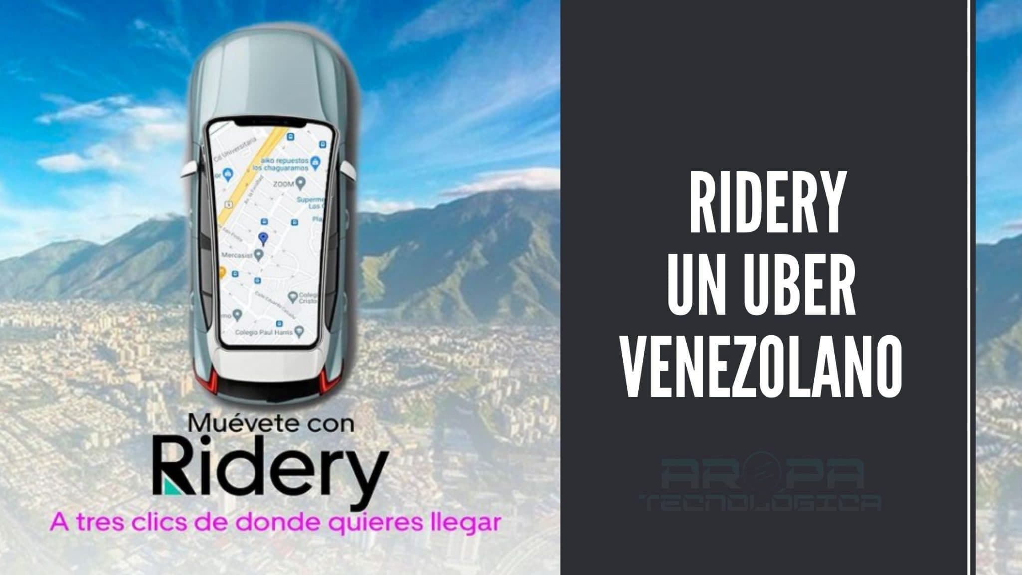 Conoce a Ridery: el Uber de Venezuela