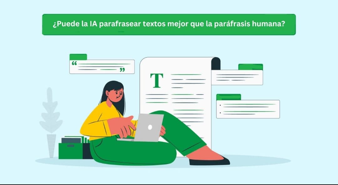 ¿Puede la IA parafrasear textos mejor que los humanos?