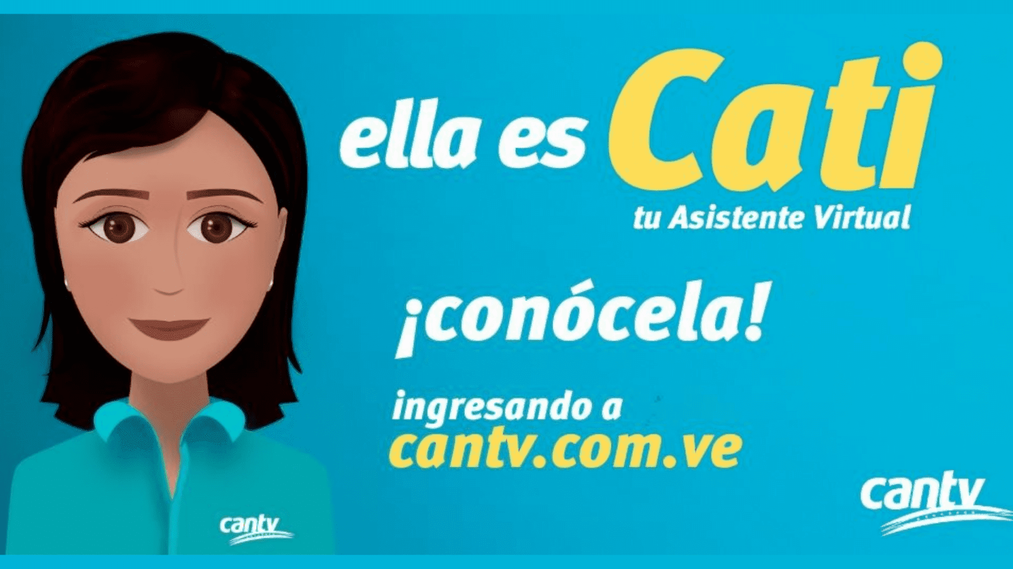 Cati el asistente virtual de Cantv: cumple tres meses y ha logrado atender más 1 Millón casos
