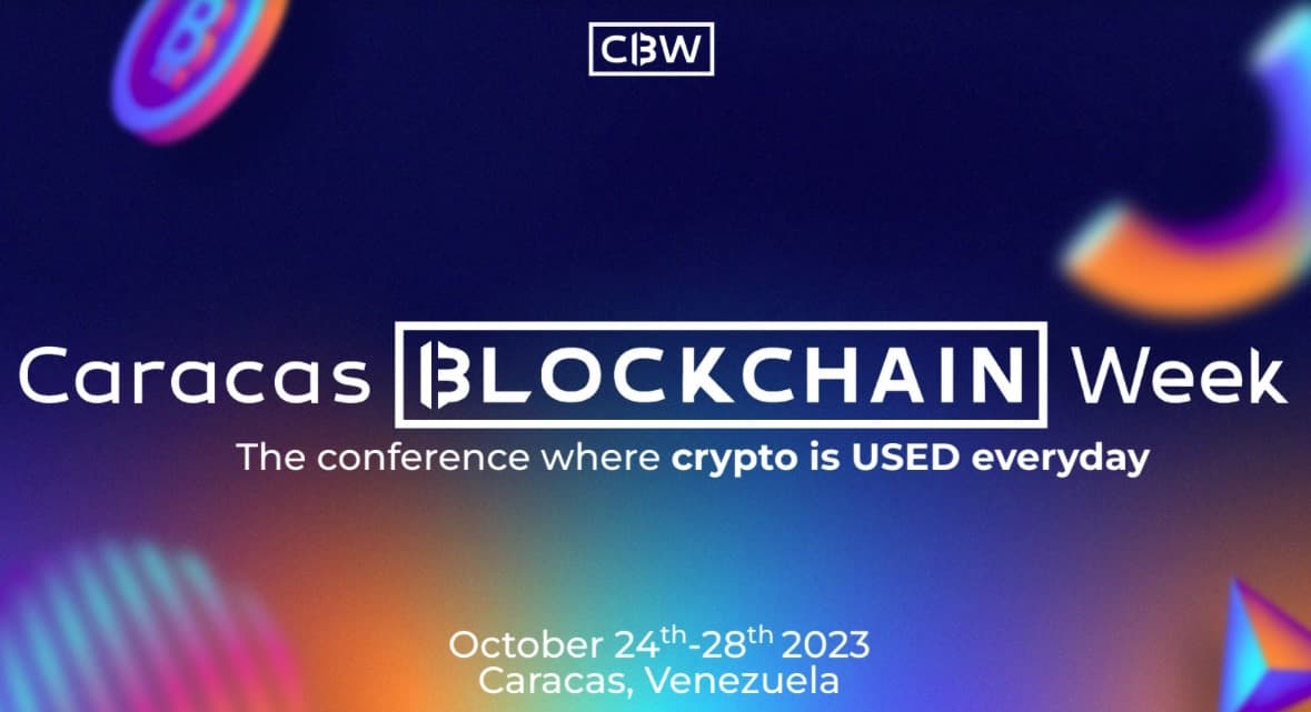 Caracas Blockchain Week: regresa del 24 al 28 de octubre